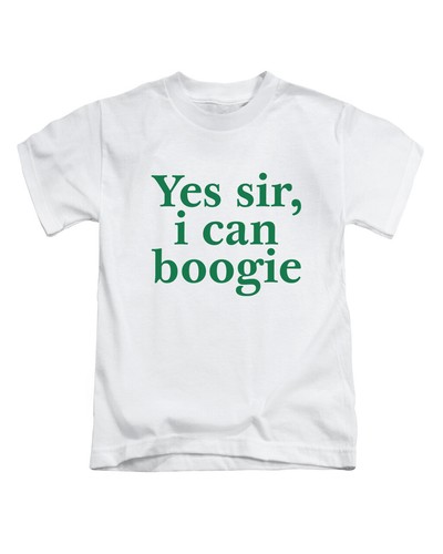 Yes sir can boogie - boogie, funny